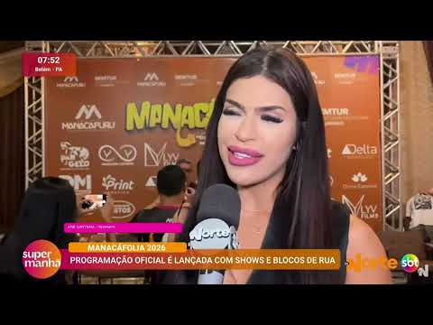 SUPER MANHÃ 27.01.2026 Manacáfolia em Manacapuru: programação oficial reúne shows e blocos de rua