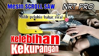 Download lagu Review mesin gergaji ukir kayu scroll saw NRT PRO milik pelukis bakar viral air naningan mp3