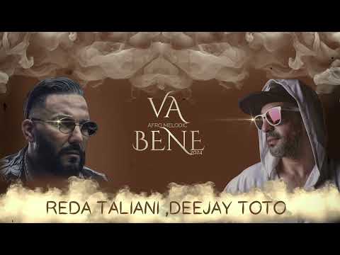 REDA TALIANI - VA BENE (DEEJAY TOTO REMIX)