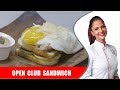 Open Club Sandwich Breakfast Recipe Chef Shipra Khanna