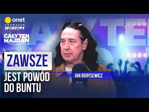 JAN BORYSEWICZ: BRAKUJE MI ZJEDNOCZENIA W KRAJU