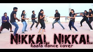 Nikkal Nikkal - Kaala Dance Cover | Rajinikanth | santosh narayanan |Vijay Prabhakar Choreography