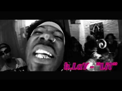b.LaY - "Lit"