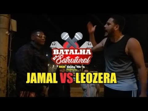 JAMAL VS LEOZERA (BATALHA DA ESTRUTURAL)