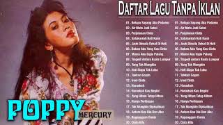 Download lagu Poppy Mercury Full Album Tanpa Iklan | Betapa Sayang Aku Padamu | Surat Undangan |Pop 90an mp3