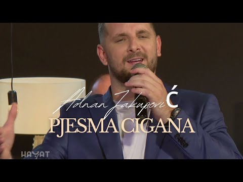 Adnan Jakupović - Pjesma Cigana - Live [Hayat Production Show]