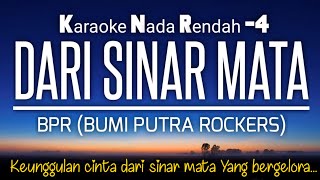 Download lagu BPR - Dari Sinar Mata Karaoke Lower Key Nada Rendah -4☀️ mp3