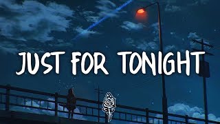 James Bay - Just For Tonight (Lyrics)