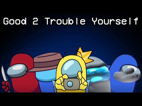 Mashup - CG5² x NateWantsToBattle x RichaadEB x HalaCG - Good 2 Trouble Yourself