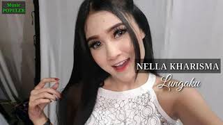 Download lagu Lungaku - Nella Kharisma [ Music] mp3