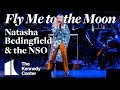 Natasha Bedingfield & NSO Pops - "Fly Me to the Moon" | NASA & The Kennedy Center
