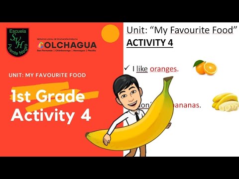 1st Grade - Activity 4 - Unit: "My Favourite Food"