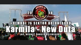 Download lagu Karmila - New Duta Rembol 76 Sektor Bojonegoro | HUT RI ke 73 | Part 5 mp3 Download lagu Karmila - New Duta Rembol 76 Sektor Bojonegoro | HUT RI ke 73 | Part 5 mp3