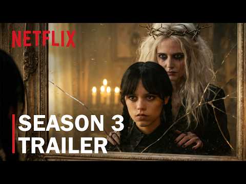 Wednesday: Season 3 | Trailer | Netflix