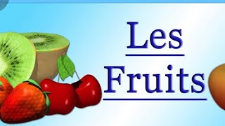 Fruits in French | J'aime les fruits | Alain le Lait | English to French Translate