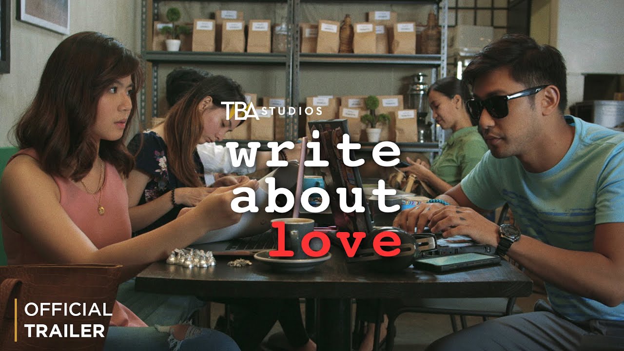Write About Love (Official Trailer) | Miles Ocampo | Rocco Nacino | Yeng Constantino | Joem Bascon