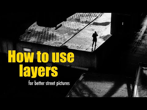 How to use layers in your street pictures