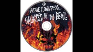 Insane Clown Posse - Haunted By The Devil