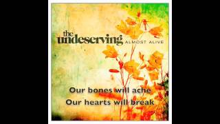 The Undeserving - Lets Not Forget Lyric Video