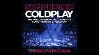 コールドプレイの神曲がオーケストラに!! Symphonic Coldplay instrumental Royal Philharmonic Orchestra fix you