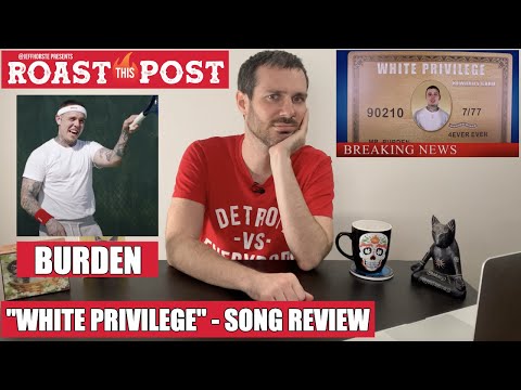 "White Privilege" Song Review