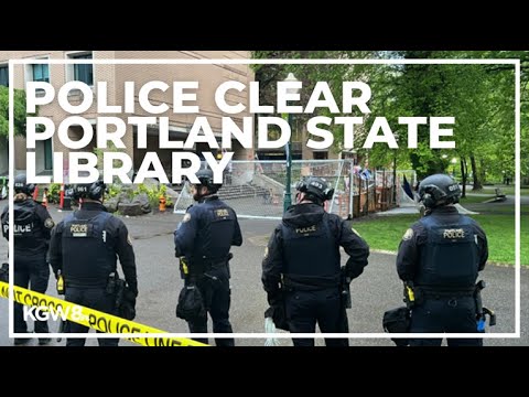 Watch live: Police clear Portland State library; protesters arrested