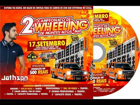 CD 2º Campeonato de Whelling de Montes Altos - MA