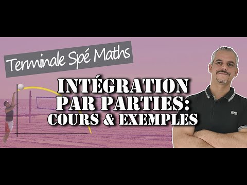 Intégration Par Parties - Cours et Exemples