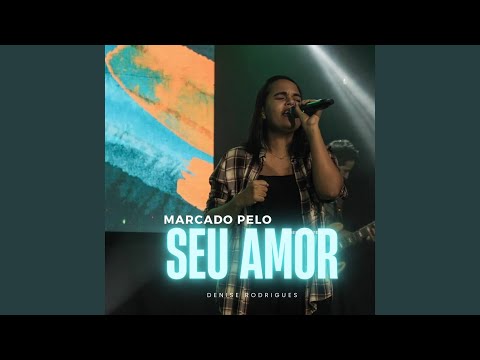 Marcado Pelo Seu Amor