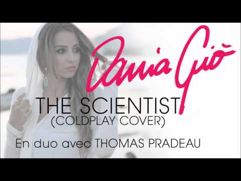 Dania Giò - The Scientist (Coldplay Cover) [En duo avec Thomas Pradeau]