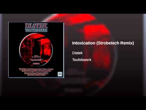 Intoxication (Strobetech Remix)
