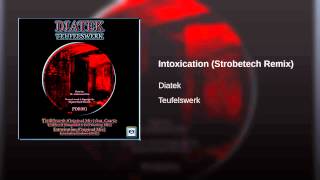 Intoxication (Strobetech Remix)
