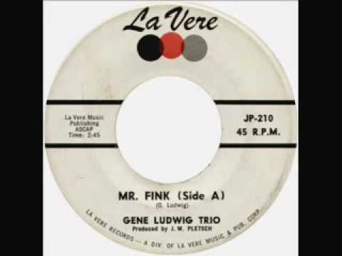 Gene Ludwig Trio - Mr. Fink Sides A & B