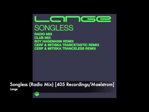 Lange - Songless (Radio Mix) [405 Recordings/Maelstrom]