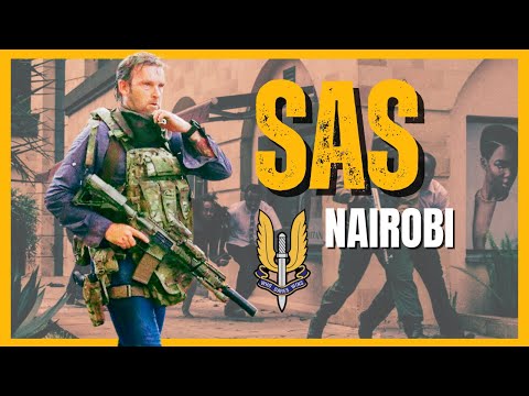 SAS: Nairobi Siege explained in 4 minutes