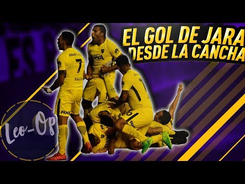 ASI SE VIVIO EL GOL DE JARA EN LA BOMBONERA *final agónico*