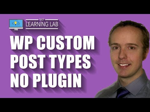 How To Create A WordPress Custom Post Type Without A Plugin Video