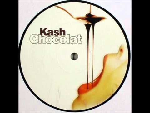 kash-chocolat (dj fist minus drums remix)