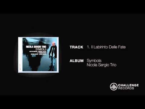 Nicola Sergio Trio - Il labrinito Delle Fate online metal music video by NICOLA SERGIO