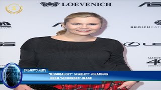 "Missbraucht": Scarlett Johansson  ihrem "Sexbomben"-Image
