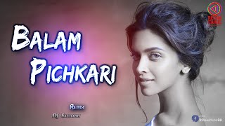 Download lagu Balam Pichkari (Remix) - DJ Saurabh - Remix Music BD mp3