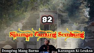 Download lagu Dongéng Mang Barna. Siluman Gunung Sembung. eps 82 mp3