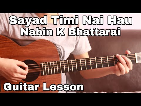 Sayad timi nai hau | Easy Guitar Lesson | Nabin K Bhattarai