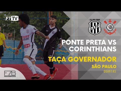 TAÇA GOVERNADOR SP 2022 - Ponte Preta x Corinthians