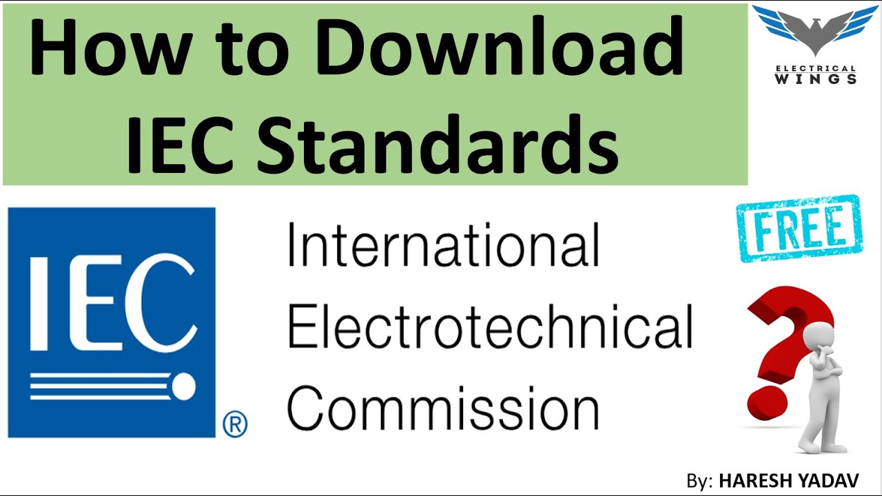 How to Download IEC Standards Free of Cost??