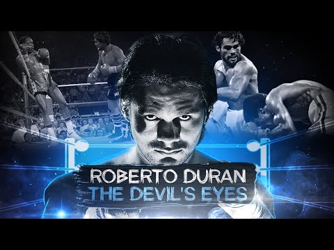 Roberto Duran | Eyes of the Devil | Full Movie