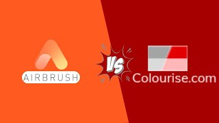 Airbrush VS Colorise.com: Which is better?