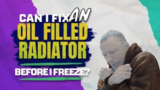 It's Getting COLD Outside! Can I Fix An OIL FILLED RADIATOR In Time for Winter?