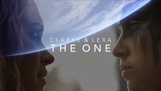 The One – Clarke & Lexa – The 100 [Clexa] Final Version