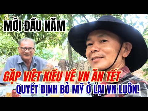 Việt Kiều về VN ăn Tết: lại bỏ Mỹ ở lại VN luôn lý do KHÓ ĐỠ!